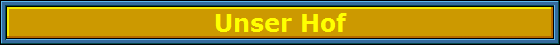 Unser Hof